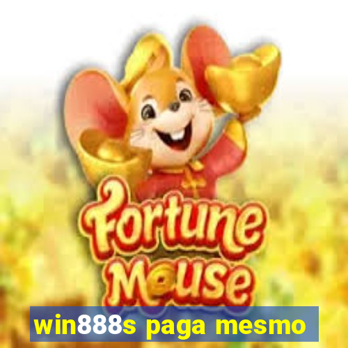 win888s paga mesmo